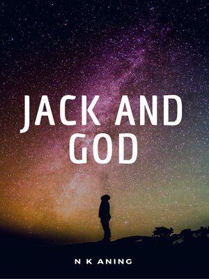 cover image of Jack and God